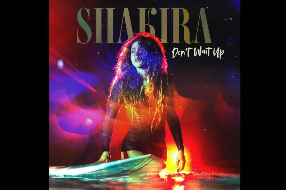 Esta es la portada de Don't Wait Up, nuevo sencillo de Shakira.
