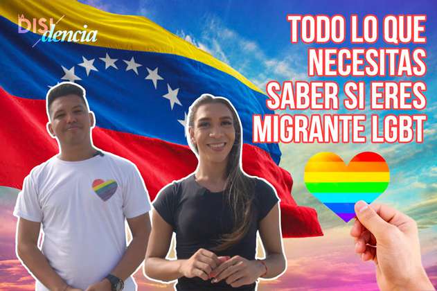 ¿Eres migrante LGBTIQ+ en Colombia? Esto es lo que necesitas saber