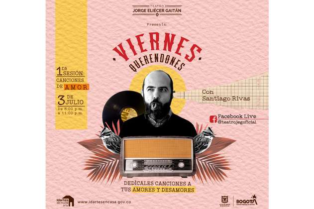 “Viernes querendones” con Santiago Rivas, lo nuevo del Teatro Gaitán
