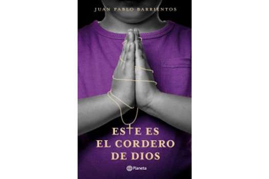 La primera edición de "Este es el cordero de Dios", de Juan Pablo Barrientos, se publicó en agosto de 2021.