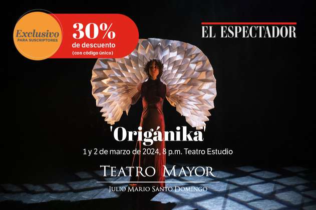 Origánika: exploración escénica de la vida y la muerte en el Teatro Mayor
