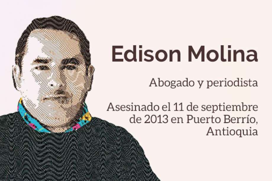 Edison Molina estaba a cargo del programa radial "Consultorio Jurídico", en el cual denunciaba posibles irregularidades en la alcaldía de Puerto Berrío.