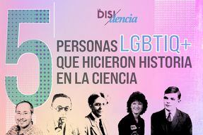 Personas LGBTIQ+ que hicieron historia en el mundo de la ciencia