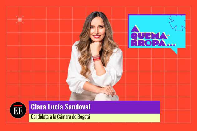 A Quemarropa con Clara Lucía Sandoval, candidata a la Cámara por Bogotá