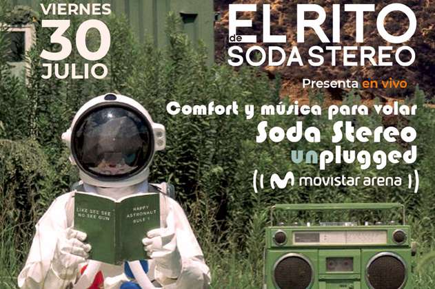 El Rito de Soda Stereo presenta en vivo: Confort y música para volar