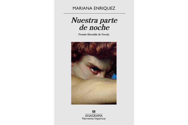 Nuestra parte de noche, de Mariana Enríquez de Cadena SER