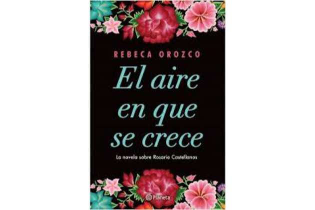 Rebeca Orozco: "Para mí, la literatura está en el detalle"