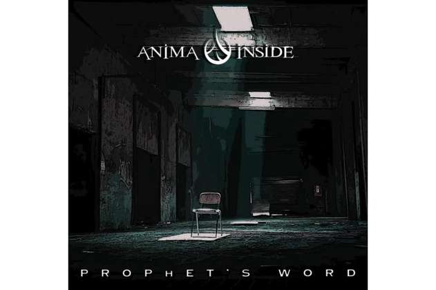 Anima Inside reúne leyendas del rock en su nueva canción “Prophets Word”