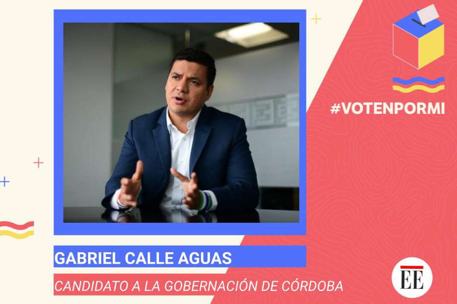 Estas son las propuestas de Gabriel Calle Aguas, candidato a la Gobernación de Córdoba.