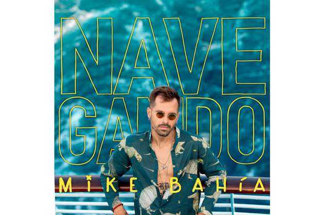 Mike Bahía presenta su primer álbum: "Navegando"