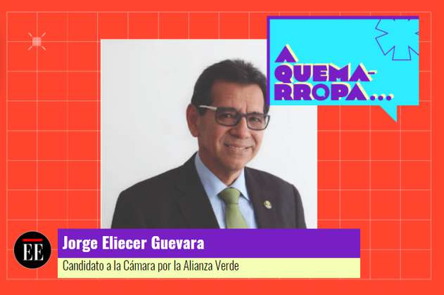 A Quemarropa con Jorge Eliécer Guevara, candidato a la Cámara en la Alianza Verde