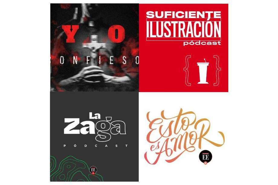 "Yo confieso", "Suficiente ilustración", "La Zaga" y "Esto es amor" son algunos de los podcasts del periódico El Espectador.