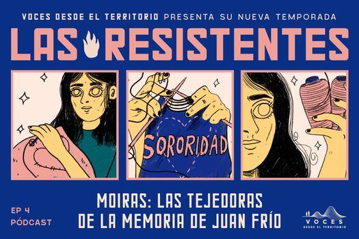 (Pódcast) Moiras: las tejedoras de la memoria de Juan Frío