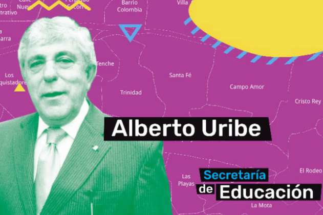 Alberto Uribe ya no será secretario de Educación de Medellín