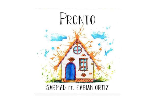 “Pronto”, el nuevo sencillo de Sarmad y Fabian Ortiz