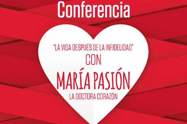 Cromos te recomienda: Conferencia "La vida después de la infidelidad" dirigida por la Doctora Corazón