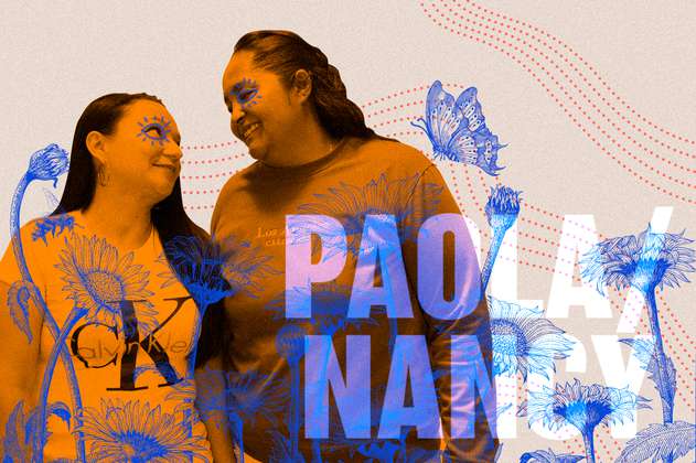 Paola y Nancy, la historia de amor que nació en una cárcel de Bogotá