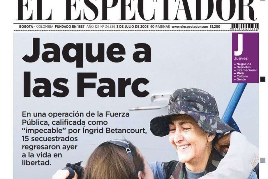 Portada del 3 de julio de 2008, anunciando la liberación de la excandidata presidencial Ingrid Betancourt en la Operación Jaque.