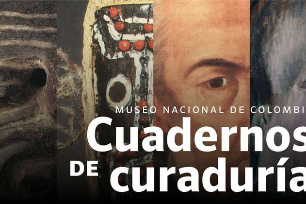 Nuevas ediciones de los "Cuadernos de curaduría" del Museo Nacional