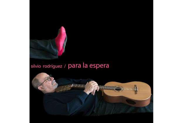 Silvio Rodríguez publica “Para la espera”, álbum dedicado a sus amigos
