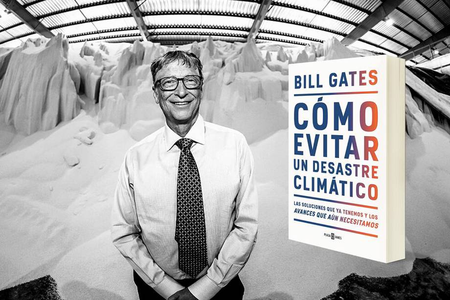Bill Gates en una investigación de campo en la central de distribución de fertilizantes en Dar-es-Salaam (Tanzania), en 2018, y la portada de su libro, editado para Colombia por Plaza & Janés.
