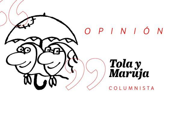 ¿Cómo sería un debate presidencial de Tola y Maruja?