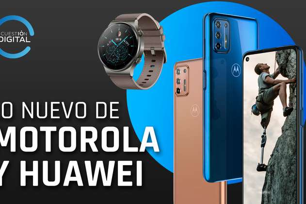 Motorola, Huawei y Claro anuncian nuevas noticias para sus usuarios