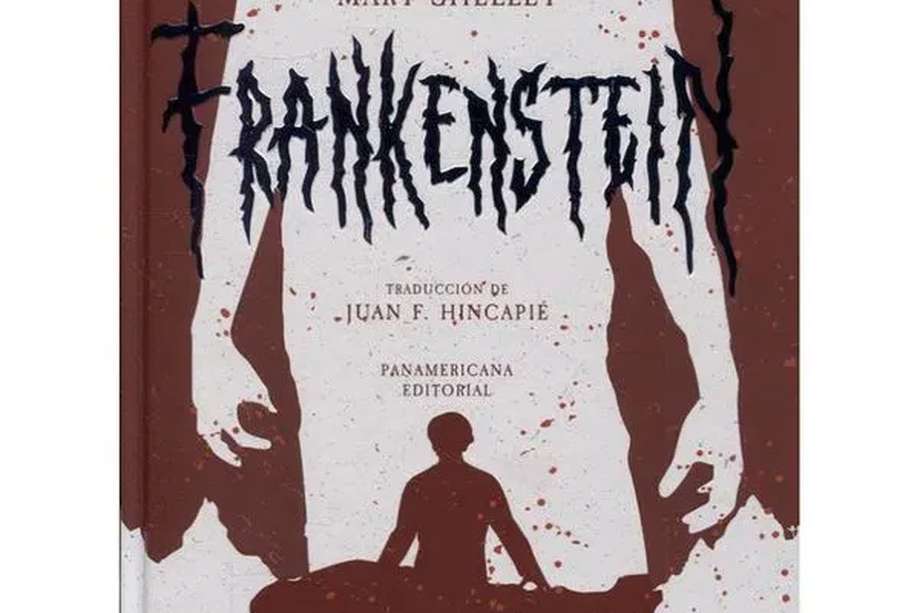 Portada del libro "Frankenstein", con traducción de Juan F. Hincapié, la primera realizada en el país. La novela fue editado en abril de 2018.