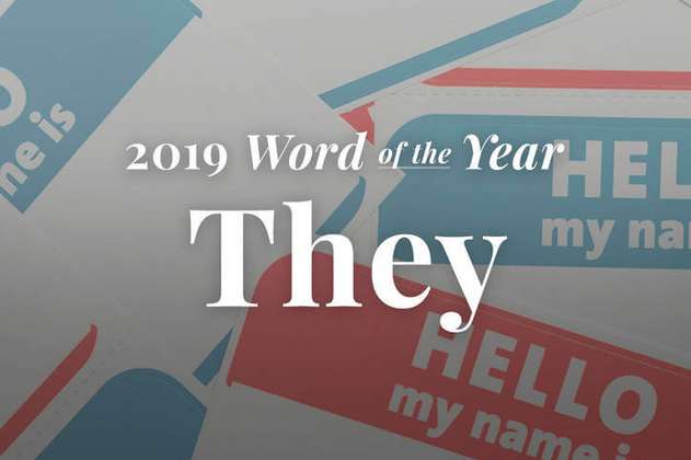 "They" es la palabra del decenio para la sociedad lingüística de EE.UU.