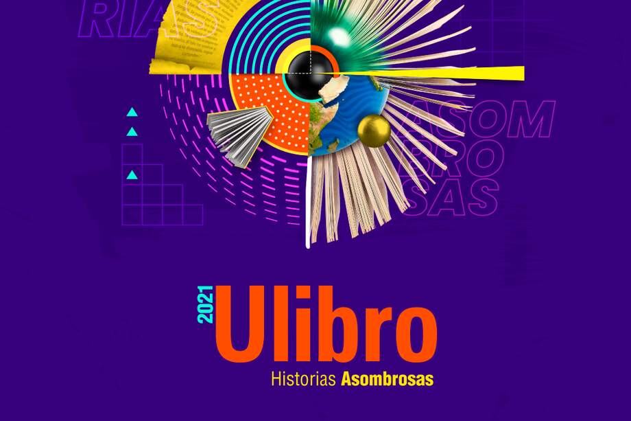 La Feria del Libro de Bucaramanga, Ulibro, que organiza la Universidad Autónoma de Bucaramanga (UNAB), se realizará en esta oportunidad del 30 de agosto al 5 de septiembre, combinando presencialidad y actividades remotas. ‘Historias asombrosas’ es el tema central escogido para esta versión.