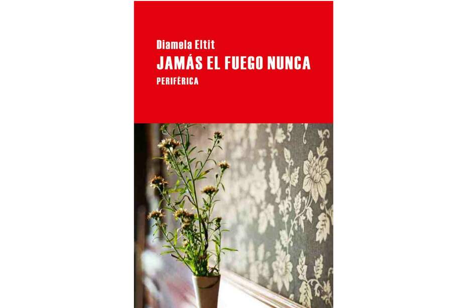 Portada de "Jamás el fuego nunca", de Diamela Eltit.