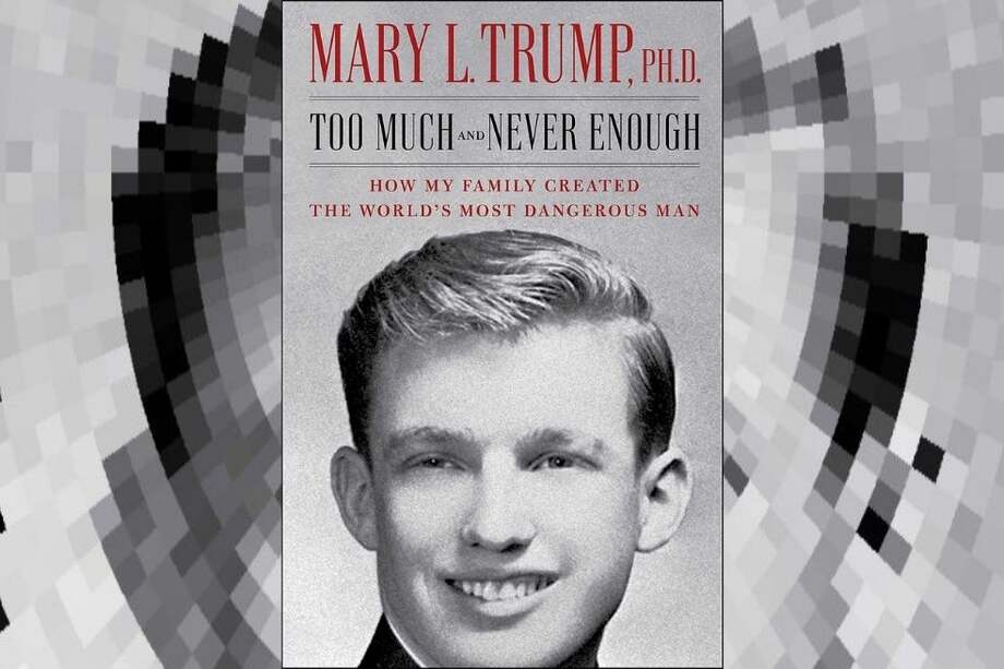 Siempre demasiado y nunca suficiente: cómo mi familia creó al hombre más peligroso del mundo, es el libro escrito por Mary Trump, sobrina del presidente de Estados Unidos, Donald Trump.