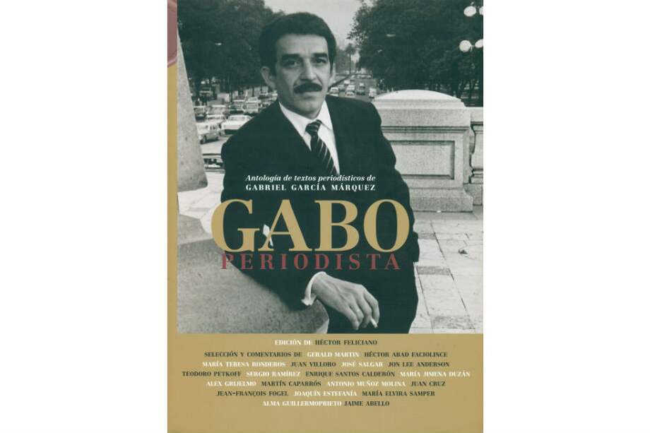 Las lecciones de periodismo de García Márquez, incluidas las que dejó en el diario El Espectador, están en este libro editado por la FNPI.
