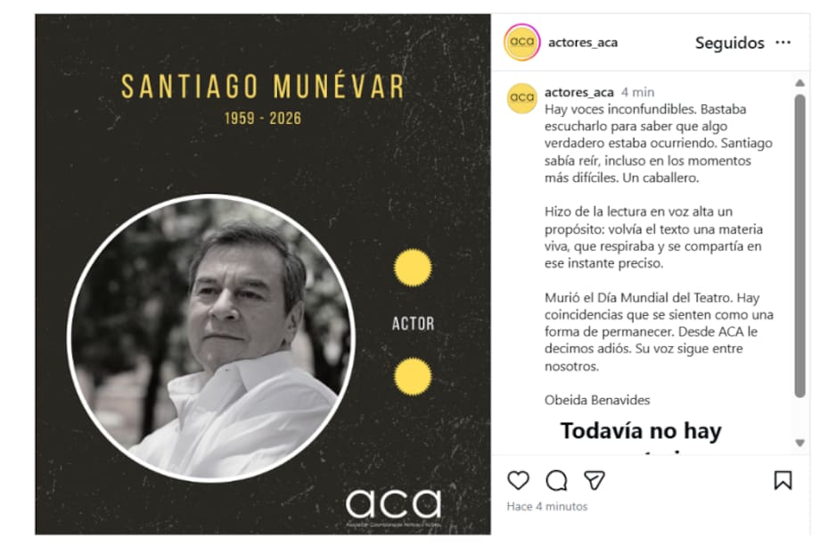 Este fue el mensaje con el que ACA (Asociación Colombiana de Actores) despidió a Santiago Munévar.