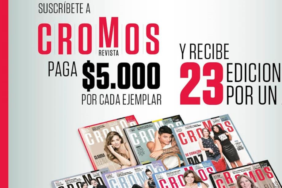 Beneficios para los nuevos suscriptores de la revista Cromos