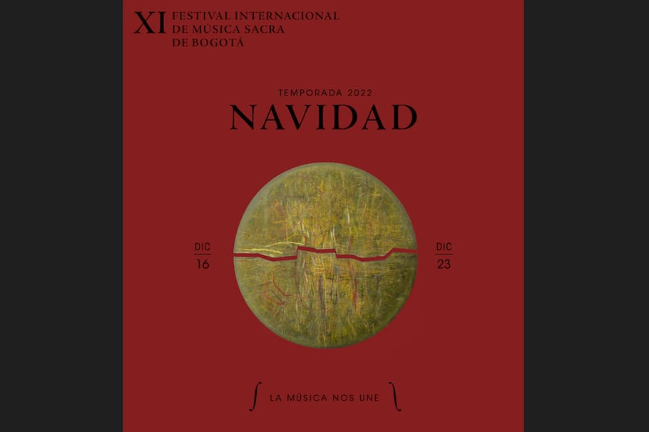 Llega por primera vez a Bogotá la temporada de conciertos de Navidad del Festival Internacional de Música Sacra de Bogotá, del 16 al 23 de diciembre de 2022.