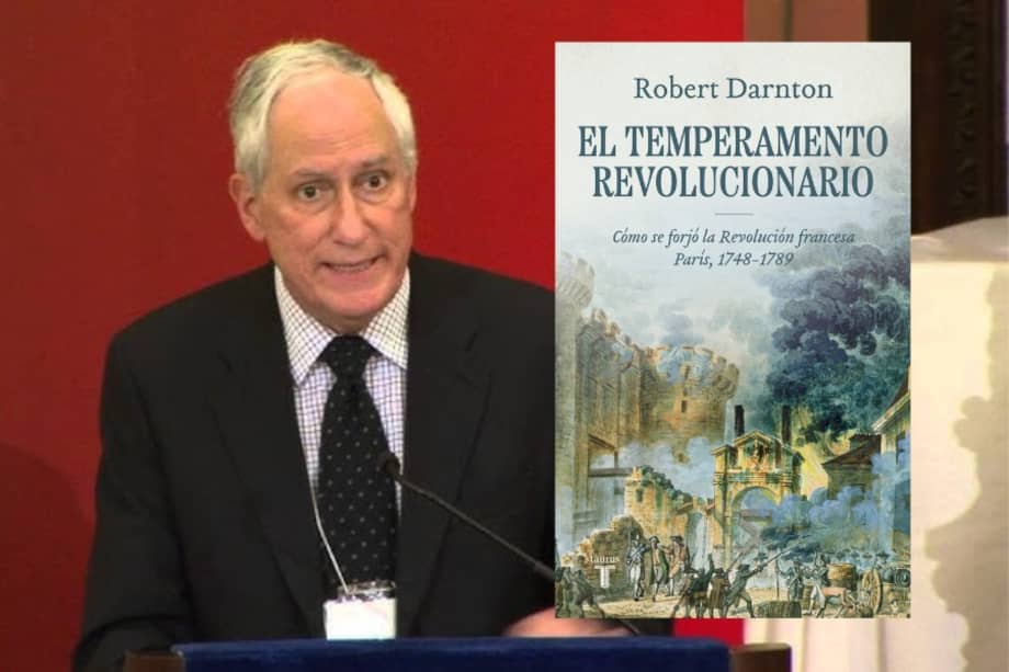 Robert Darnton (Nueva York, 1939) es un historiador estadounidense. Se graduó en la Universidad de Harvard y posteriormente estuvo en la Universidad de Oxford, donde se doctoró en Historia. Aquí, con la portada de "El temperamento revolucionario", su libro recién editado en Colombia con el sello académico Taurus.