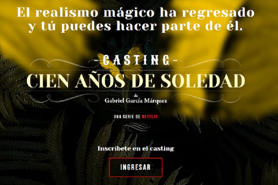 La plataforma de video Netflix abrió la convocatoria para encontrar talentos en su nueva serie de 'Cien años de soledad'.