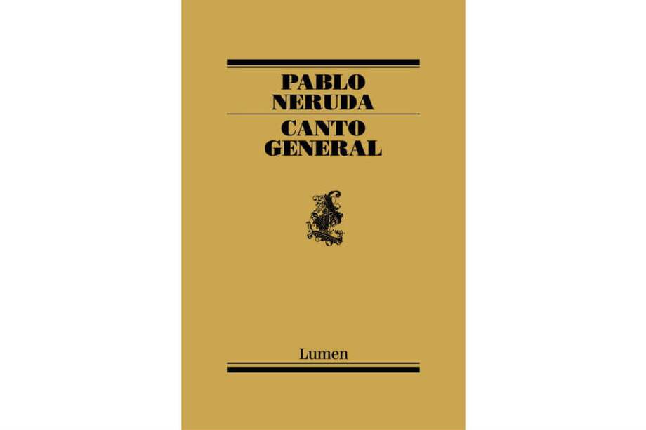 Las páginas del libro "Canto general", de Pablo Neruda, serán una de las partes que compondrán la exposición, dividida en seis series. / Cortesía