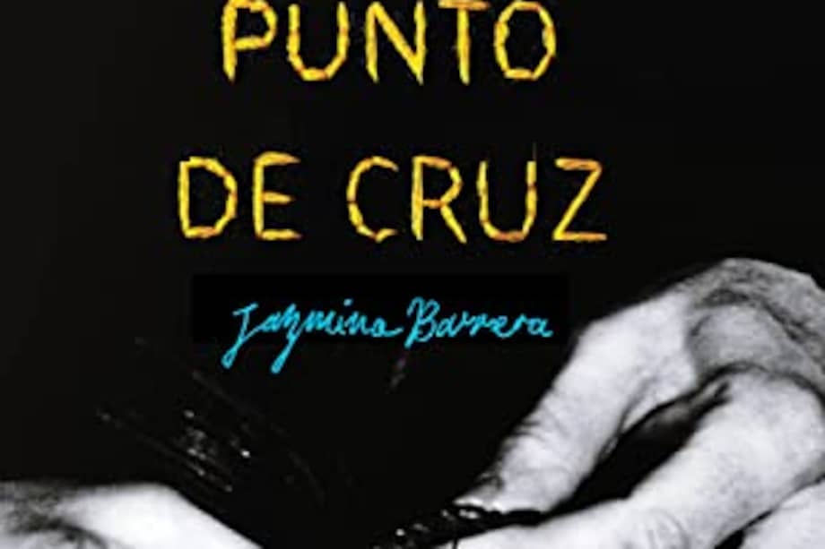 Portada del libro “Punto de cruz”. Jazmina Barrera, autora de la obra, afirmó en una entrevista para el periódico El País de España que “la maternidad es ese terremoto que te lleva al caos de la identidad total. A partir de ese caos una tiene que ver cómo se reconstruye y cómo se recrea también en términos de arte, de escritura”.