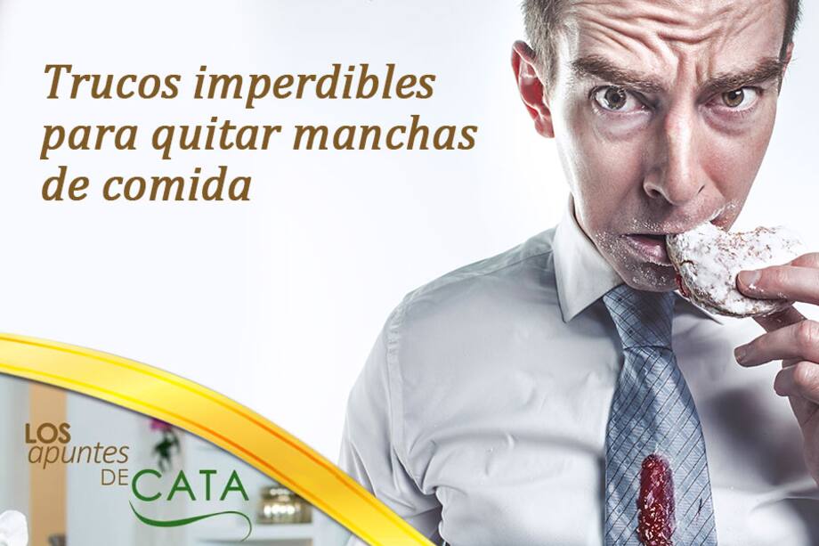 Trucos imperdibles para quitar manchas de comida