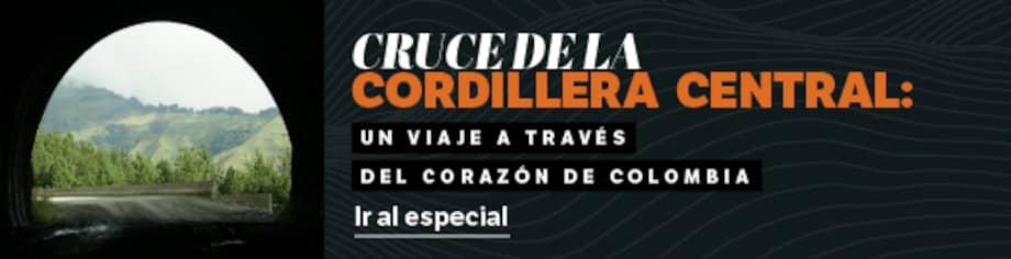 Así funcionará el Cruce de la Cordillera Central en la vía La Línea