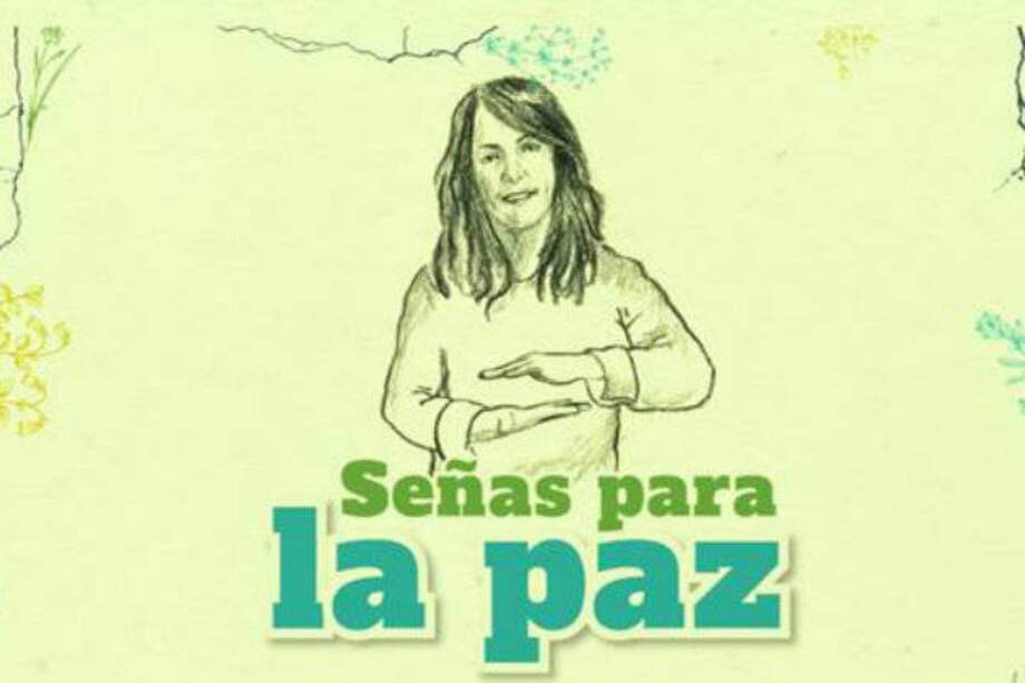 Señas para la paz: un glosario en lengua de señas para conversar sobre paz