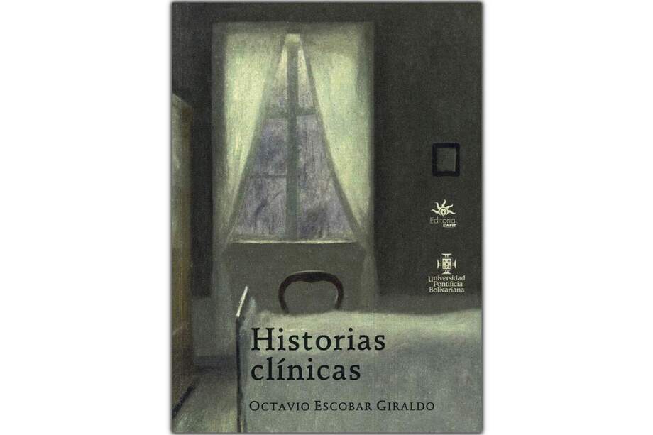 Portada de "Historias clínicas", de Octavio Escobar Giraldo.