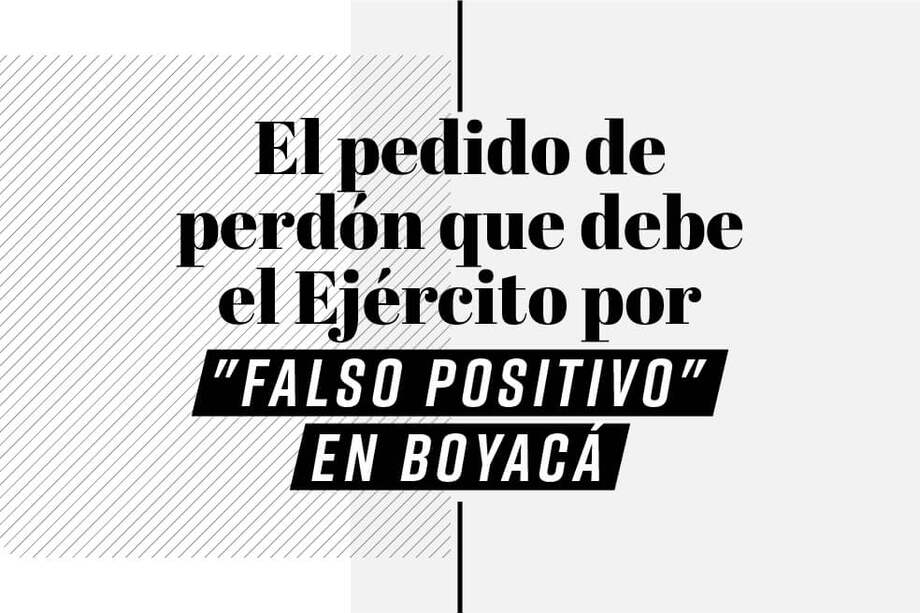 Un falso positivo en Boyacá que sigue en la impunidad
