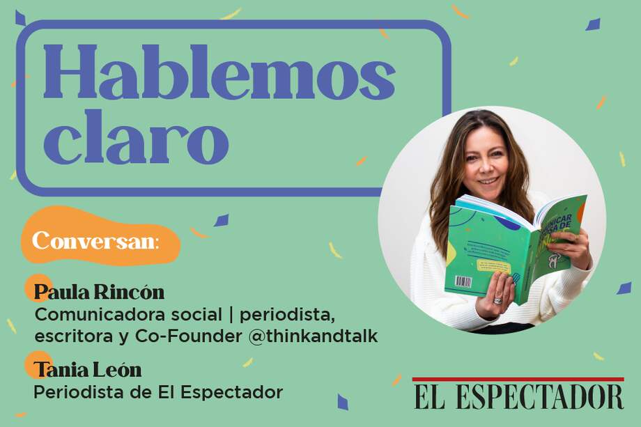 La comunicadora, escritora y speaker Paula Rincón, conversará de su reciente libro “Comunicar es cosa de niñ@s - Razones de las inseguridades de la comunicación”.