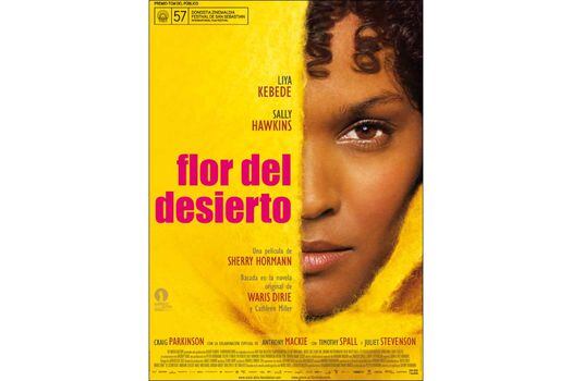 La película "Flor del desierto" (2009) cuenta la historia de la modelo somalí Waris Dirie, a quien le practicaron ablación cuando era una niña y ha levantado su voz en contra de esta práctica.
