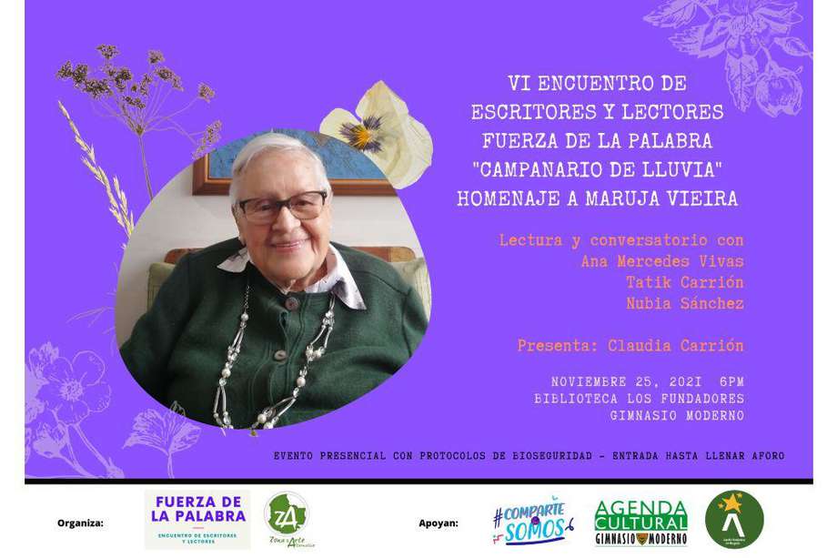 Uno de los encuentros que hacen parte del "Campanario de lluvia, homenaje a Maruja Vieira por una vida dedicada a las letras" se realizará el 25 de noviembre en el Gimnasio Moderno.