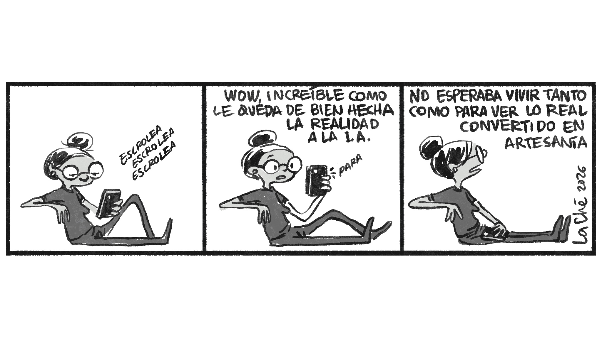 Caricatura de La Ché sobre cómo la inteligencia artificial nos devuelve a la artesanía.