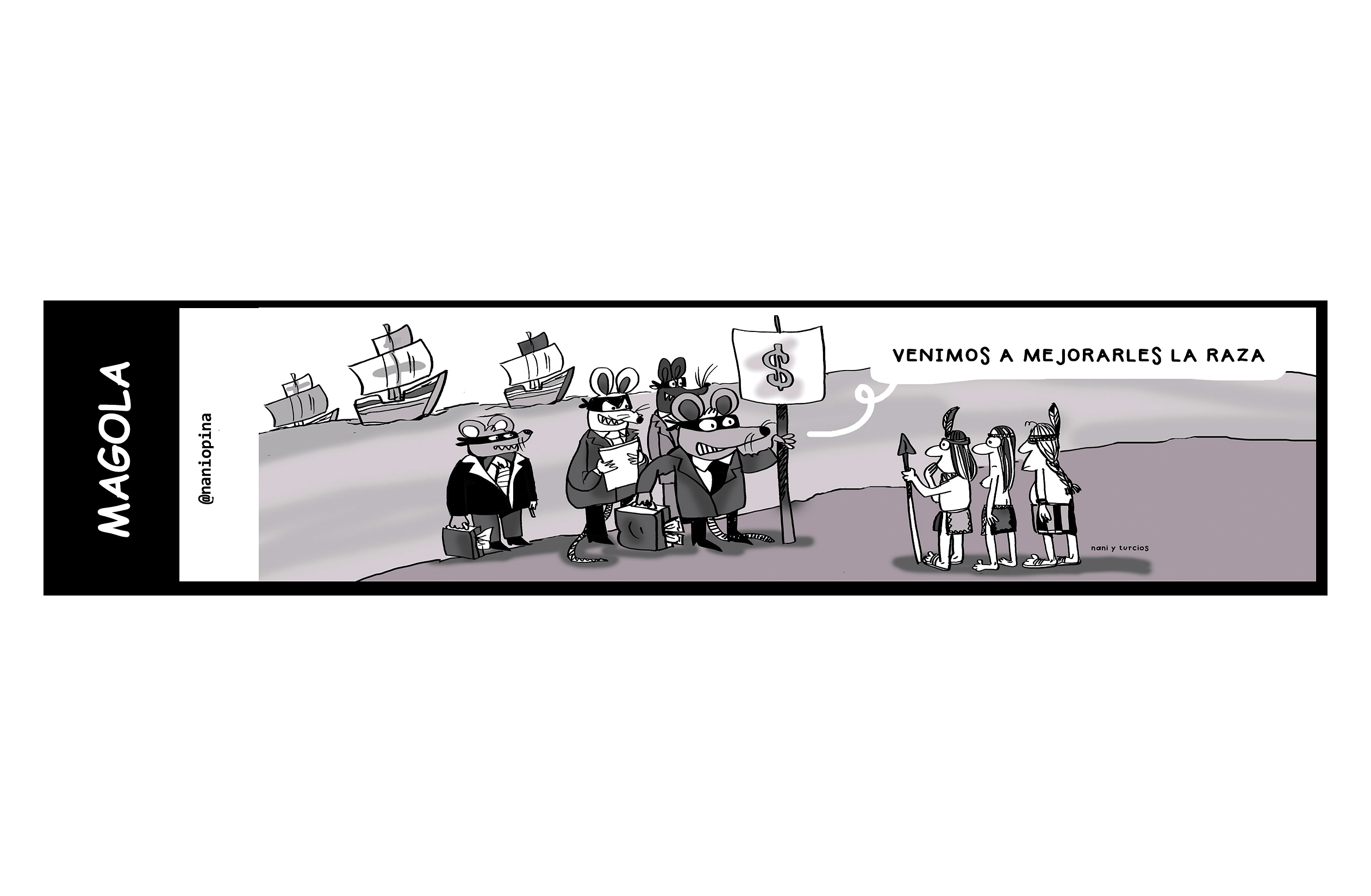La caricatura de Magola hace una lectura ácida del Día de la Raza y los relatos en torno a la conquista de América por los españoles.